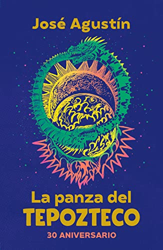 Beispielbild fr La panza del Tepozteco/ The Belly of the Tepozteco -Language: spanish zum Verkauf von GreatBookPrices