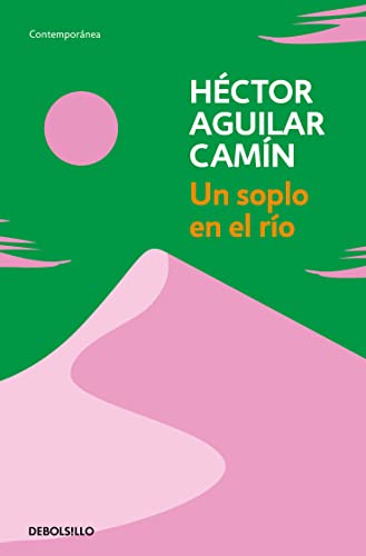 9786073821797: Un soplo en el ro / A Murmur over the River (Contemporanea) (Spanish Edition)