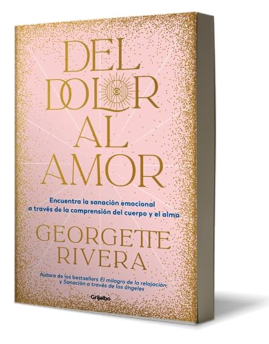 Stock image for Del dolor al amor / From Pain to Love (Spanish Edition) for sale by GF Books, Inc.