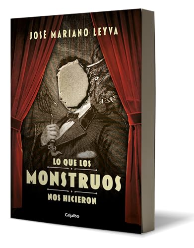 Beispielbild fr Lo que los monstruos nos hicieron / What the Monsters Did to Us (Spanish Edition) zum Verkauf von GF Books, Inc.
