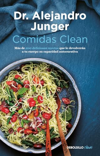 Beispielbild fr Comidas Clean / Clean Eats : Over 200 Delicious Recipes to Reset Your Body's Natural Balance and Discover What It Means to Be Truly Healthy zum Verkauf von Blackwell's