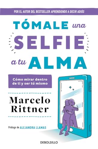 Beispielbild fr Tmale una selfie a tu alma / Take a Soul Selfie (Spanish Edition) zum Verkauf von Lakeside Books