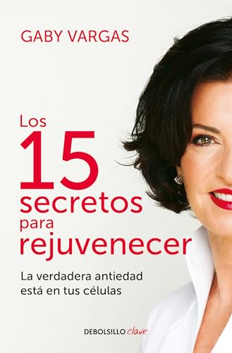 Stock image for 15 SECRETOS PARA REJUVENECER, LOS for sale by Libreria El Dia