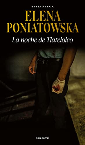 Imagen de archivo de La noche de Tlatelolco / The night of Tlatelolco (Spanish Edition) a la venta por Lakeside Books