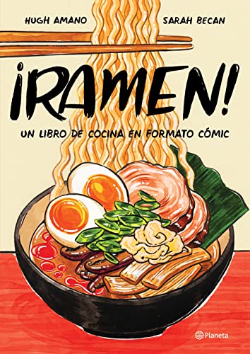 Stock image for Ramen!: Un libro de cocina en formato cmic (Spanish Edition) for sale by Lakeside Books
