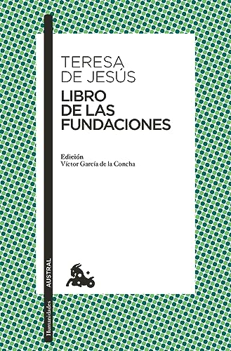 9786073902939: Libro de Las Fundaciones: Edicin a Cargo de Vctor Garca de la Concha