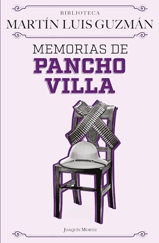 Beispielbild fr Memorias De Pancho Villa / Pancho Villa's Memoirs zum Verkauf von Blackwell's