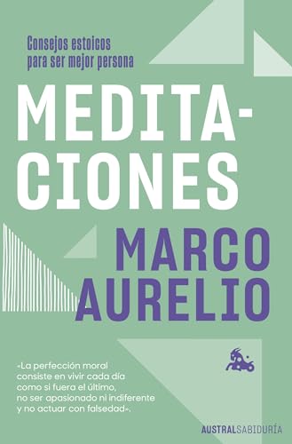 Stock image for Meditaciones: Consejos estoicos para ser mejor persona / Meditations (Spanish Edition) for sale by GF Books, Inc.