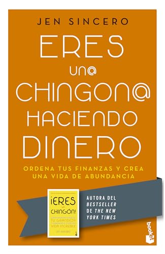 Stock image for Eres un@ chingon@ haciendo dinero: Ordena tus finanzas y crea una vida de abundancia / You Are a Badass at Making Money (Spanish Edition) for sale by Lakeside Books