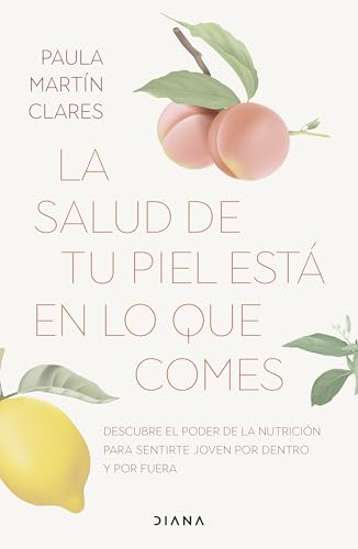 Beispielbild fr La Salud de Tu Piel Est En Lo Que Comes / Healthy Skin Comes from What You Eat (Paperback) zum Verkauf von Grand Eagle Retail