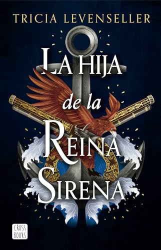 Stock image for La Hija de la Reina Sirena (La Hija del Rey Pirata 2) / Daughter of the Siren Queen (Paperback) for sale by Grand Eagle Retail