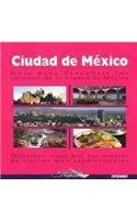 9786074000610: Ciudad de Mexico/ Mexico City: Guia Para Descubrir Los Encantos De La Ciudad De Mexico: Delicioso Viaje Por Sus Recetas De Concina Mas Tradicionales (Spanish Edition)