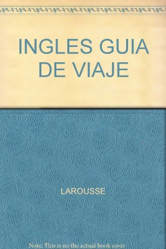 Imagen de archivo de INGLES GUIA DE VIAJE a la venta por Stephen White Books