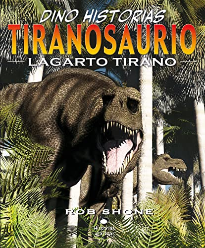 9786074000962: Tiranosaurio / Tyrannosaurus: Lagarto tirano / The Tyrant Lizard