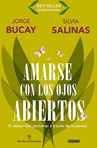 9786074001693: Amarse con los ojos abiertos / Loving With Eyes Open (Biblioteca Jorge Bucay)