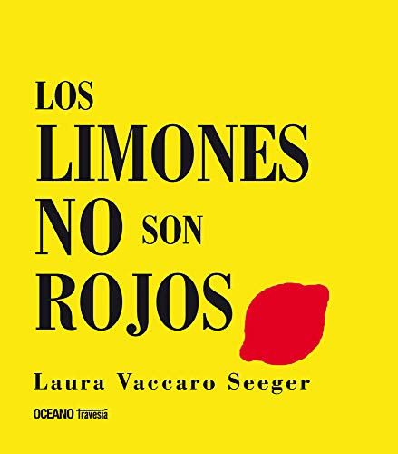 Stock image for Los limones no son rojos (Primeras traves?as) (Spanish Edition) for sale by SecondSale