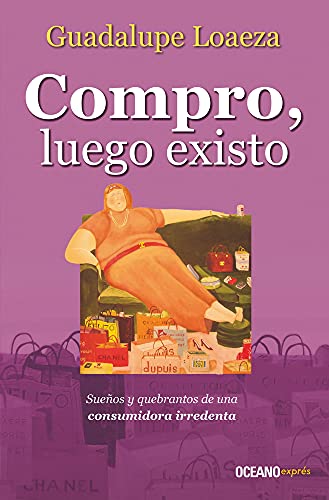 Imagen de archivo de Compro, luego existo (Spanish Edition) a la venta por Irish Booksellers