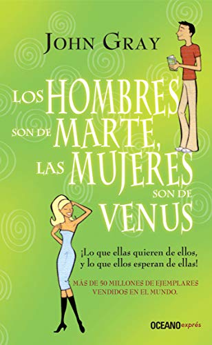 HOMBRES SON DE MARTE LAS MUJERES DE VENUS, LOS (Spanish Edition) (9786074003673) by GRAY, JOHN