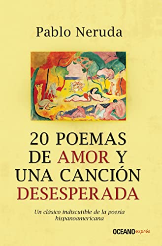 Imagen de archivo de 20 poemas de amor y una canci=n desesperada (Spanish Edition) [Paperback] Neruda, Pablo a la venta por Lakeside Books