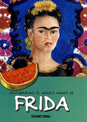 9786074004076: Descubriendo el mgico mundo de Frida: La artista mexicana que pintaba autorretratos inspirados en el arte de los retablos