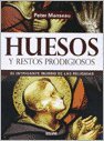 Huesos y restos prodigiosos (9786074005325) by MANSEAU, PETER