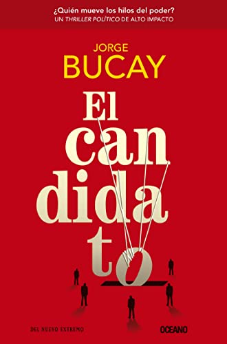 Imagen de archivo de El Candidato (VersiÃ n Hispanoamericana) (Biblioteca Jorge Bucay) (Spanish Edition) a la venta por Better World Books: West