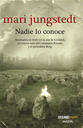 Stock image for NADIE LO CONOCE (Spanish Edition) [Paperback] by JUNGSTEDT, MARI for sale by Iridium_Books