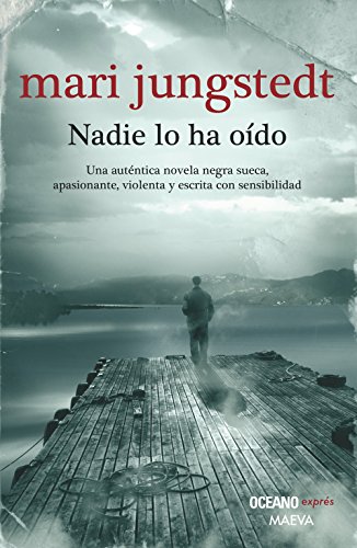 Stock image for Nadie Lo Ha Oido (Spanish Edition) [Paperback] by JUNGSTEDT, MARI for sale by Iridium_Books