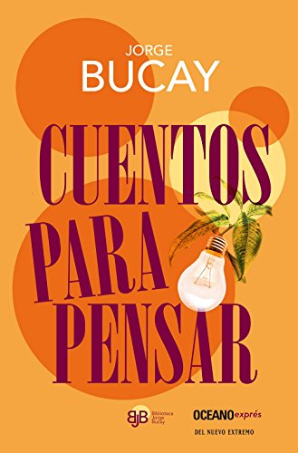 9786074006391: Cuentos para pensar (Biblioteca Jorge Bucay) (Spanish Edition)