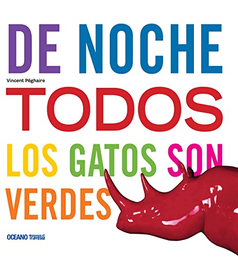 Stock image for DE NOCHE TODOS LOS GATOS SON VERDES for sale by Librerias Prometeo y Proteo