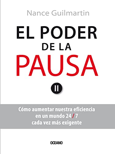 Stock image for El poder de la pausa: Cmo aumentar nGuilmartin, Nance for sale by Iridium_Books