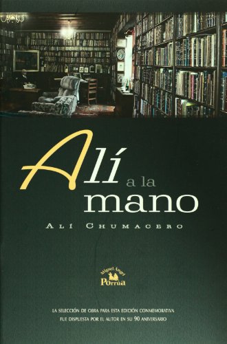 Imagen de archivo de Al a la mano. Al Chumacero. Seleccin del autor. a la venta por Librera Juan Rulfo -FCE Madrid