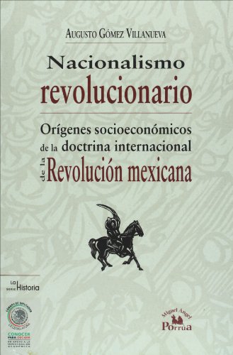 Imagen de archivo de Nacionalismo revolucionario. Origenes socioeconomicos de la doctrina internac. a la venta por Iridium_Books