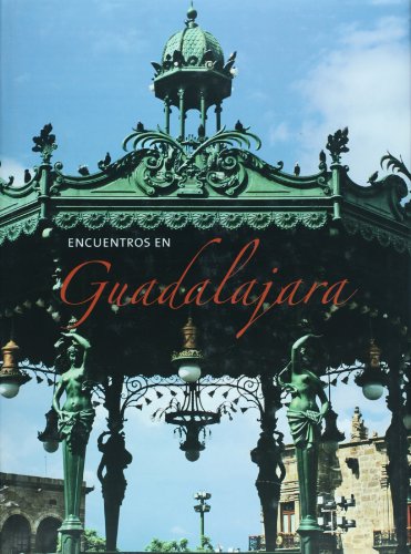 Imagen de archivo de Encuentros en Guadalajara (Spanish Edition) a la venta por Books From California