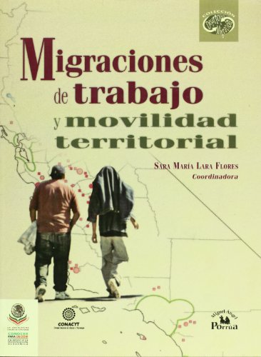 9786074012194: Migraciones de trabajo y movilidad territorial (Spanish Edition)