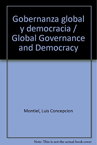 Stock image for Gobernanza global y democracia / Global Governance and Democracy (Spanish Edi. for sale by Iridium_Books