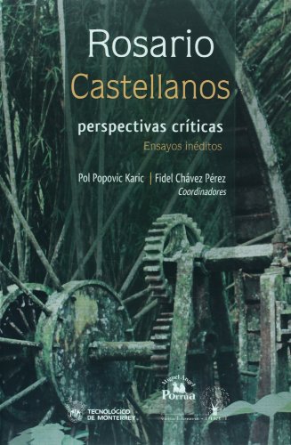 9786074013191: Rosario Castellanos perspectivas criticas / Critical Perspectives: Ensayos Ineditos / Unpublished Essays