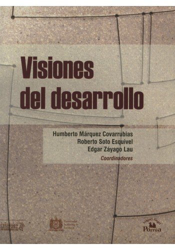 Stock image for Visiones del desarrollo. Mrquez Covarrubias, Humberto for sale by Iridium_Books