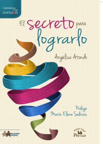 Beispielbild fr El Secreto para Lograrlo (Spanish Edition) zum Verkauf von Open Books