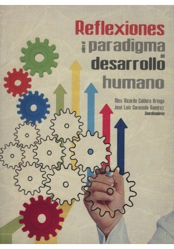 9786074016574: Reflexiones sobre el paradigma del desarrollo humano.