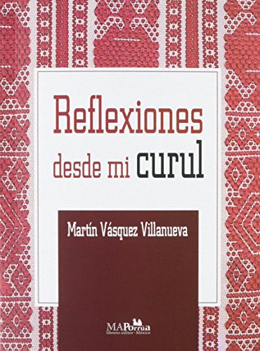 9786074019650: Reflexiones Desde Mi Curul