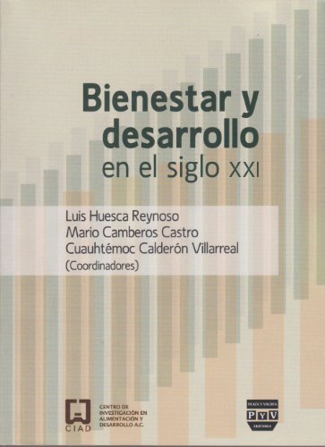 Beispielbild fr Bienestar Y Desarrollo En El Siglo XXI. zum Verkauf von Doss-Haus Books