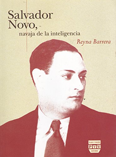 Stock image for SALVADOR NOVO: NAVAJA DE LA INTELIGENCIA for sale by Libros Latinos