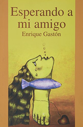 Stock image for ESPERANDO A MI AMIGO for sale by KALAMO LIBROS, S.L.