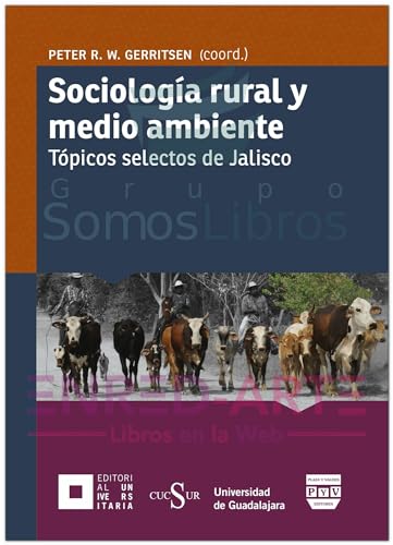 9786074025514: SOCIOLOGIA RURAL Y MEDIO AMBIENTE TOPICOS SELECTOS DE JALISCO