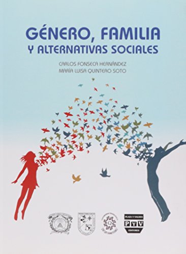 9786074026696: Genero, Familia Y Alternativas Sociale