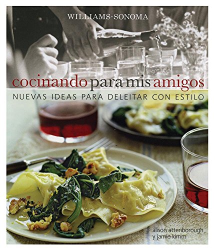 Beispielbild fr Cocinando para mis Amigos/ Cooking for Friends (Spanish Edition) zum Verkauf von Better World Books