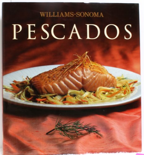 9786074042481: Pescados / Fish (Williams-Sonoma) (Spanish Edition)