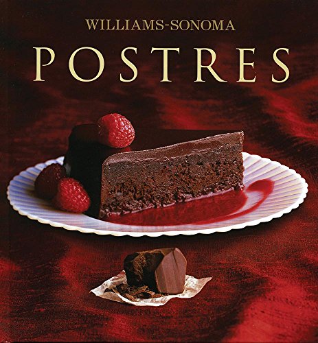 9786074042511: Postres / Desserts (Williams-Sonoma) (Spanish Edition)