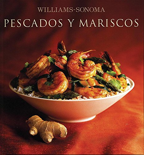 9786074042566: Pescados y mariscos / Seafood (Williams-Sonoma) (Spanish Edition)